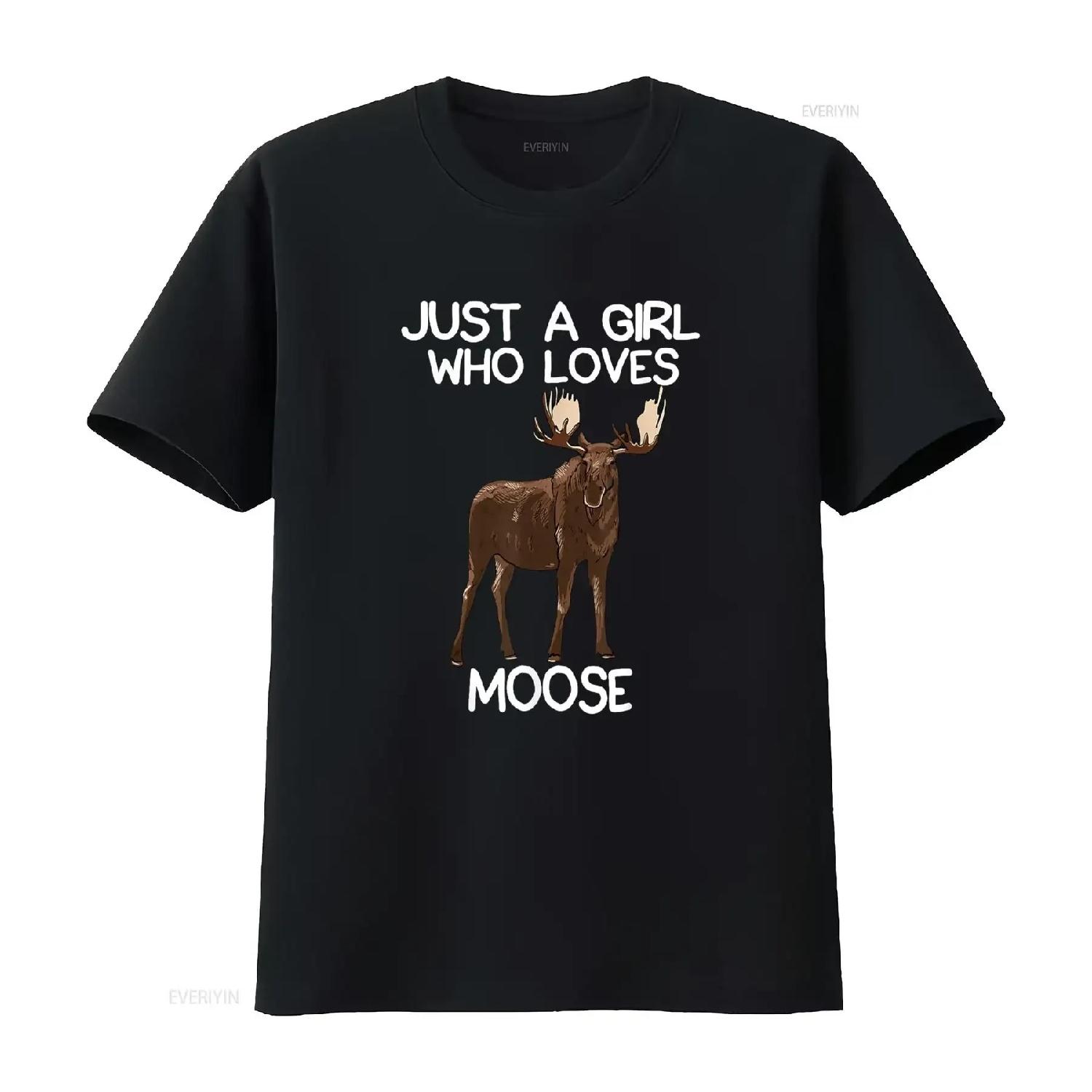

Just A Girl Who Loves Moose Funny Lover Women Quote T Shirt vintage Washed Stretched Slightly streetwear fashion Soft Casual XXXXXL різнокольоровий