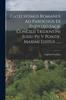 Catechismus Romanus Ad Parochos Ex Decreto Sacr. Concilii Tridentini Jussu Pii V Pontif. Maximi Editus ...... Kitabı