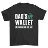 Dads Wallet Is Closed For The Day T Shirt Lustig Eltern Familie Witz 027 Vintage Homme Stretched Versatile