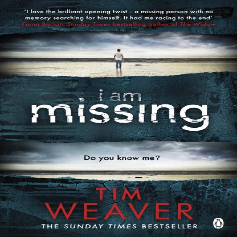 I Am Missing by Tim Weaver Paperback Book 9781405917841