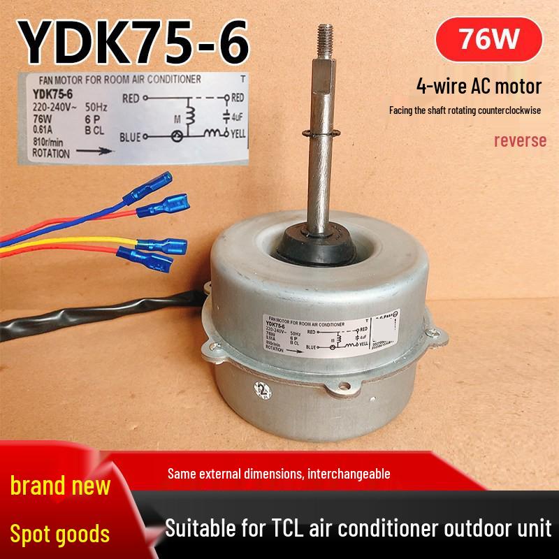 YDK75-6 76W 4-Wire Motor for TCL Air Conditioner Outdoor Fan - Brand New