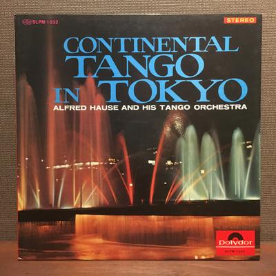 LP Record ALFRED HAUSE HIS TANGO ORCHESTRA  Continental Tango In Tokyo SLPM1332 POLYDOR Japan Latin Used