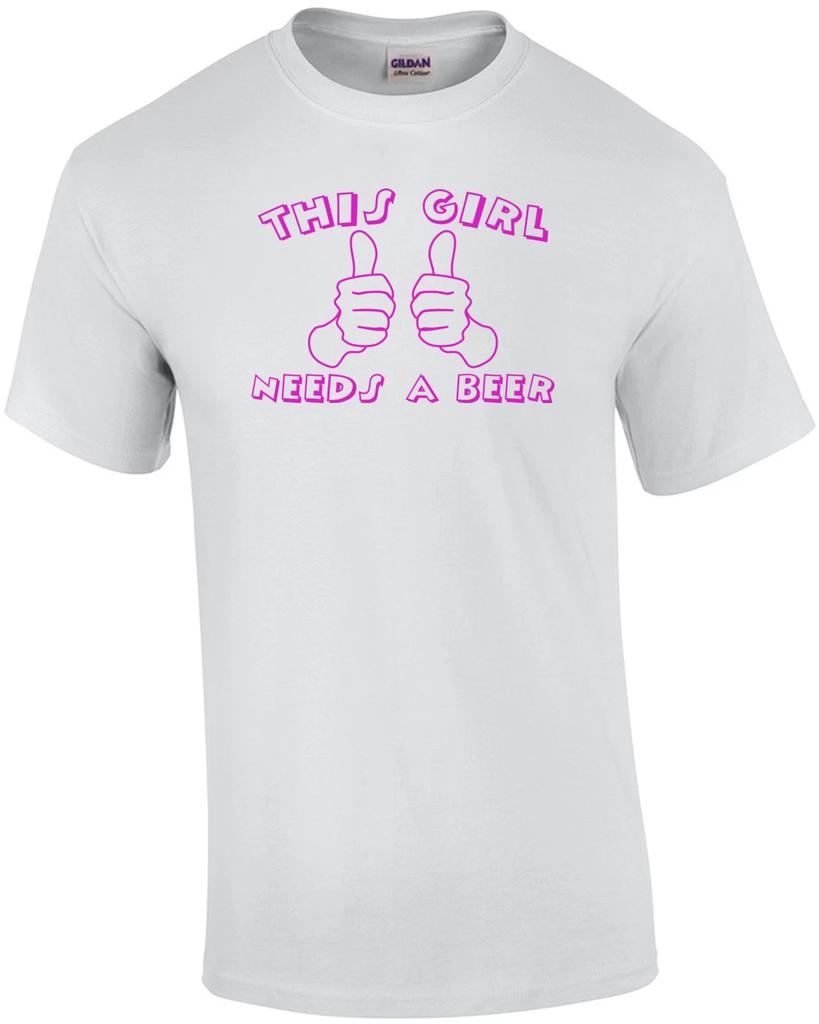 This Girl Needs A Beer Funny Shirt
