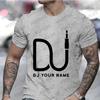 Oversized T-Shirt Men Women Dj Custom Tees Custom DJ Name T-shirt Personalized DIY Techno Music Tees Disc Music Love Clothing