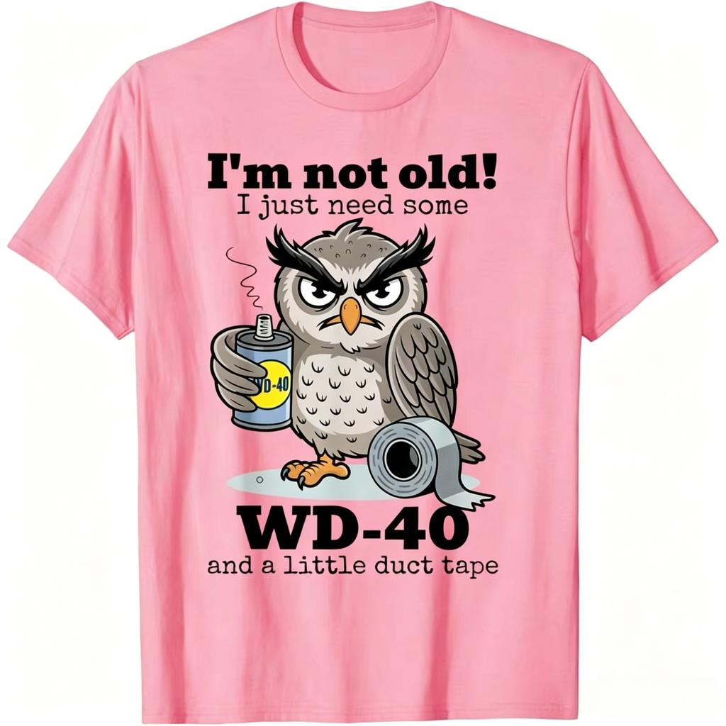 Fashion Men Summer Short Sleeve Owl Im Not Old I Just Need Some WD-40 A Little Duct Tape Graphic Tee Casual Graphic T Shirts