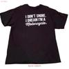 I Dont Snore Dream M A Motorcycle Unisex S Xl T Shirt Vintage Versatile Fashion Streetwear Breathable Homme