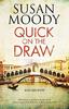 Quick On the Draw by Susan Moody Paperback Book 9781847518453