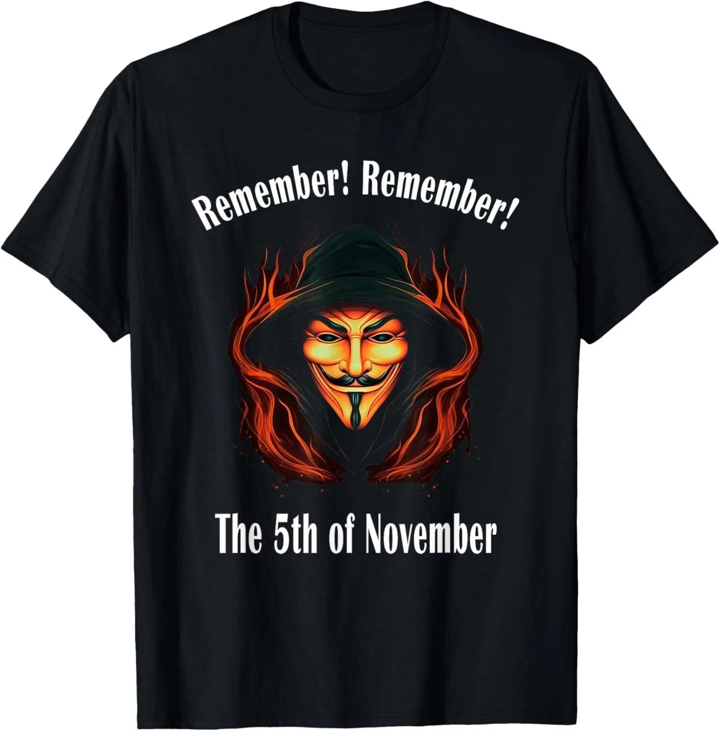 

Remember Remember The 5th Of November T-Shirt – Best Gift Design Tee S