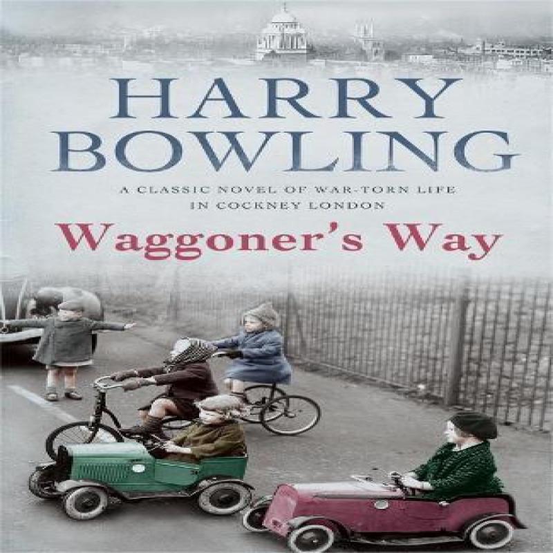 Waggoners Way by Harry Bowling Paperback Book 9780755340354