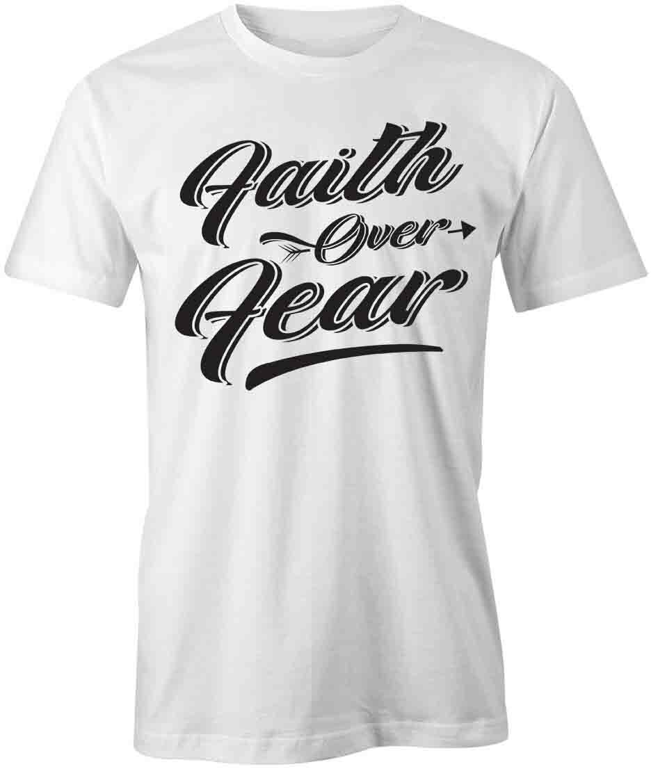 FAITH OVER FEAR TShirt Tee Short-Sleeved Cotton RELIGION CLOTHING S1WSA99 XXL