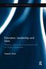 Kniha Education, Leadership and Islam : Theories, Discourses and Practices from an Islamic Perspective