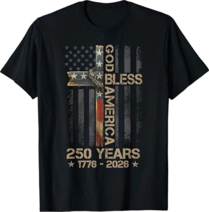 God Bless America Christian Cross Flag 250 Years 1776 2026 T-Shirt M