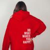 European Size Do What Makes You Happy Sports Hooded Sweater