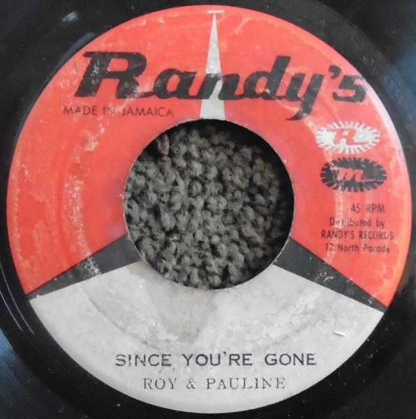 

7inch Record ROY & PAULETTE / ROY RICHARDS - Since You re Gone / I ve Lost My Ba none Randy s - Jamaica Reggae, Ska & Dub Used