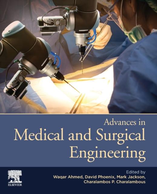 The Advances In Medical and Surgical Engineering Book