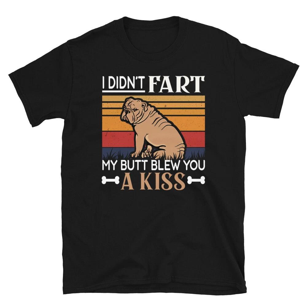 I Didn t Fart English Bulldog Dog Lover Gift T-Shirt XS