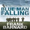 Blue Man Falling by Frank Barnard Paperback Book 9780755325559