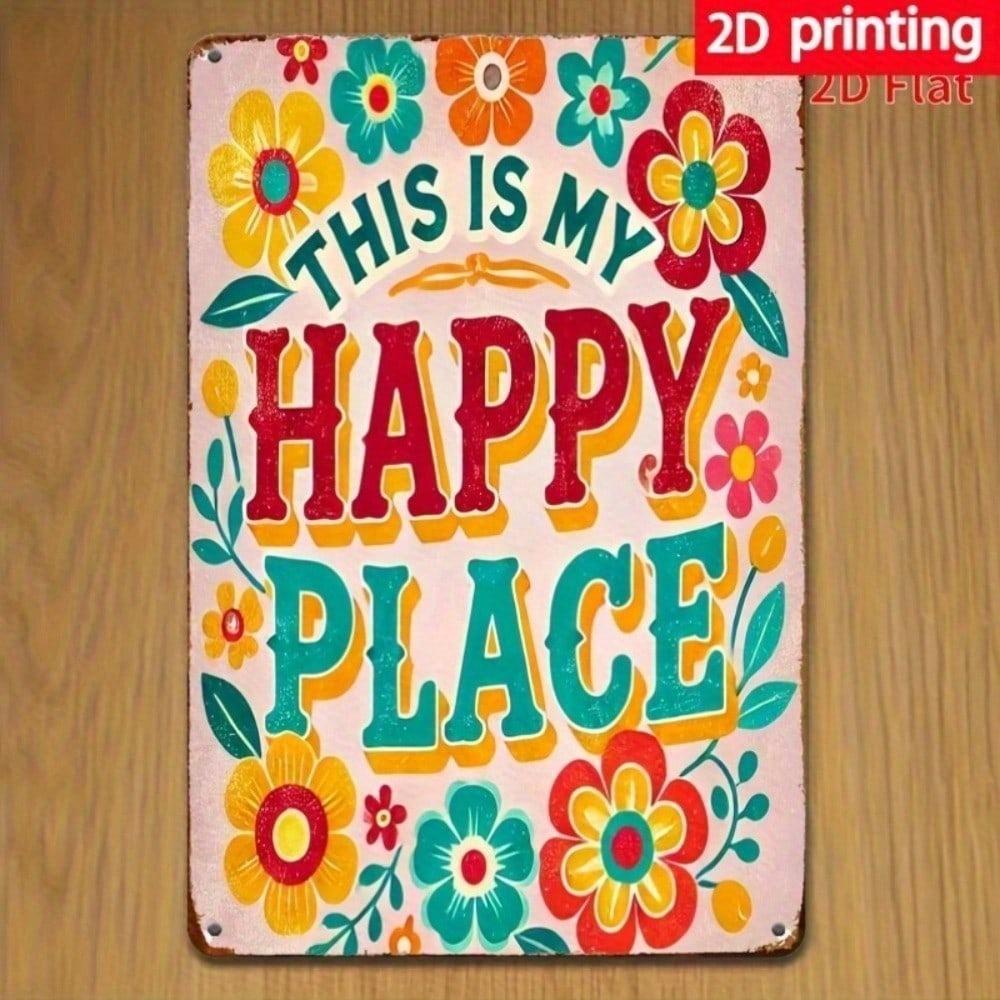 Happy Place Welcome Sign Colorful Floral Metal Wall Art 8x12 Inch Durable Home Garden Decor