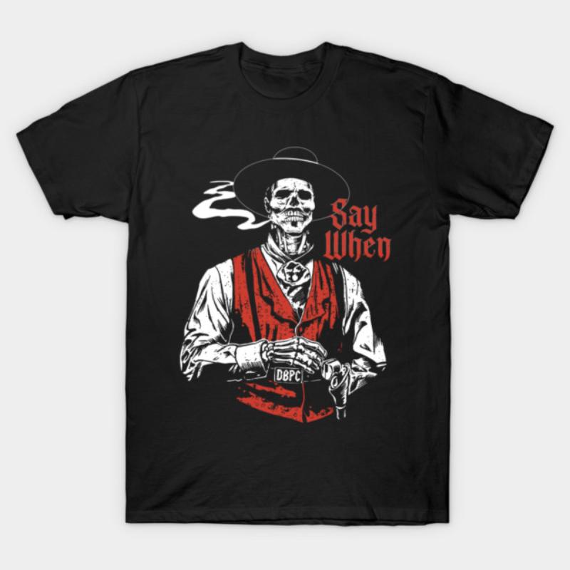 Say When Skeleton Western TShirt New SpringSummer Arrivals Regular Fit Casual Streetwear Graphic Y2K S