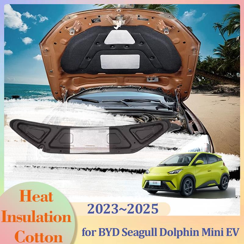for BYD Seagull Dolphin Mini EV ~2025 2024 Car Hood Engine ulation Pad Liner Cotton Soundproof Cover Heat Accessories