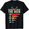 Funny Reasons Why I Missed The Deer Hunting T-Shirt