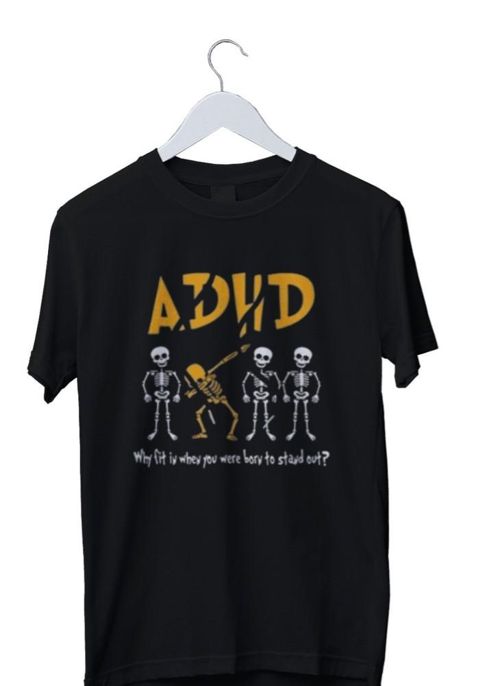 Adhd Letter Funny  Graphic Print TShirt Mens Unisex S M L XL 2 3 4 XL Unisex T-Shirt Graphic Tee S