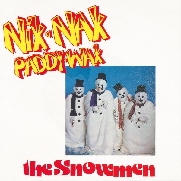 

7inch Record SNOWMEN (2) - Nik Nak Paddy Wak NAK1 Priority Record 1986 UK Pop Used