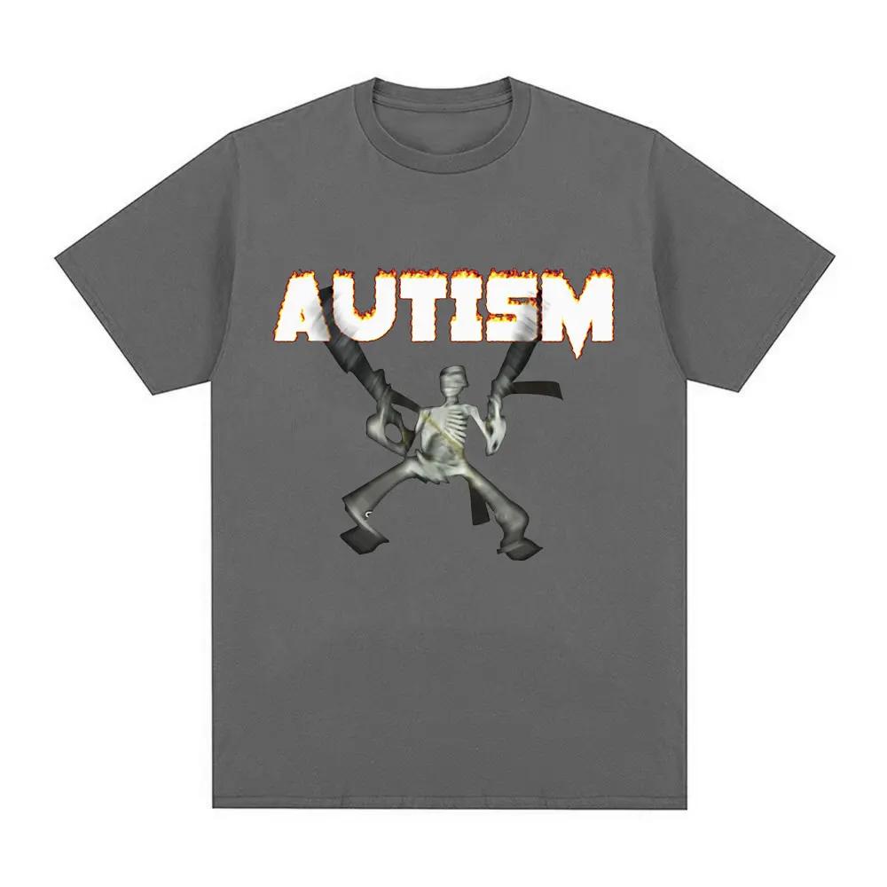 Autism Skeleton Meme T Shirt Humor Funny Skull Men Women Fashion Hip Hop T-shirt Casual Cotton Short Sleeve Harajuku T-shirts