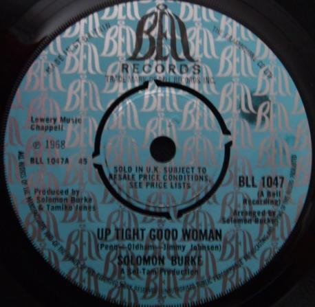 

7inch Record SOLOMON BURKE - Up Tight Good Woman / I Can t Stop BLL1047 Bell Records 1969 UK Soul/Funk Used