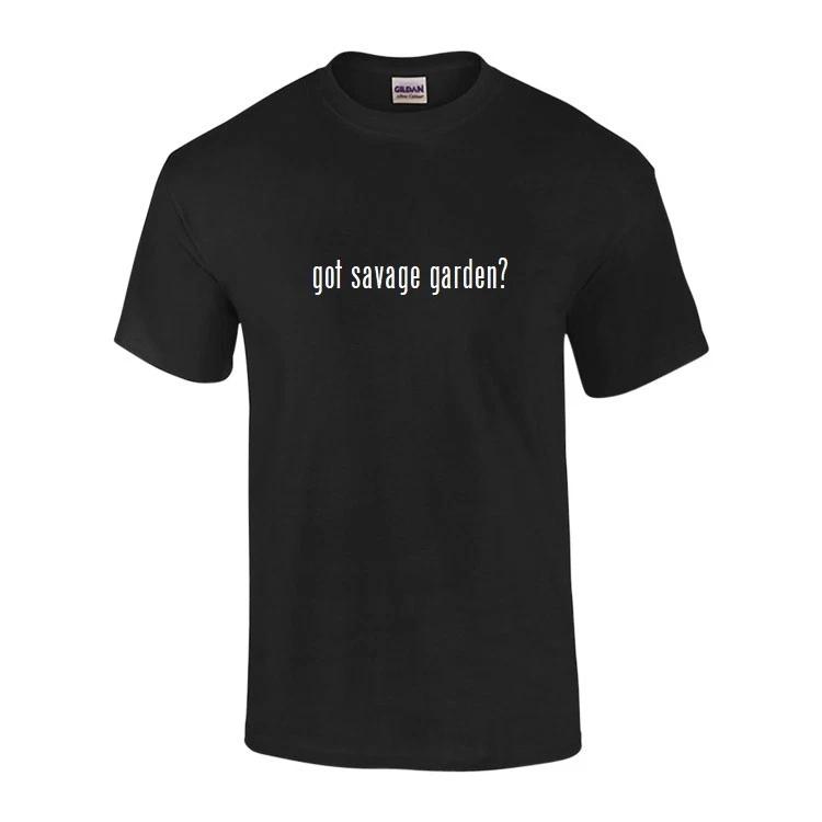 

Got Savage Garden  T-Shirt Black White Funny Cotton Rock Band Tee Shirt S-5XL M