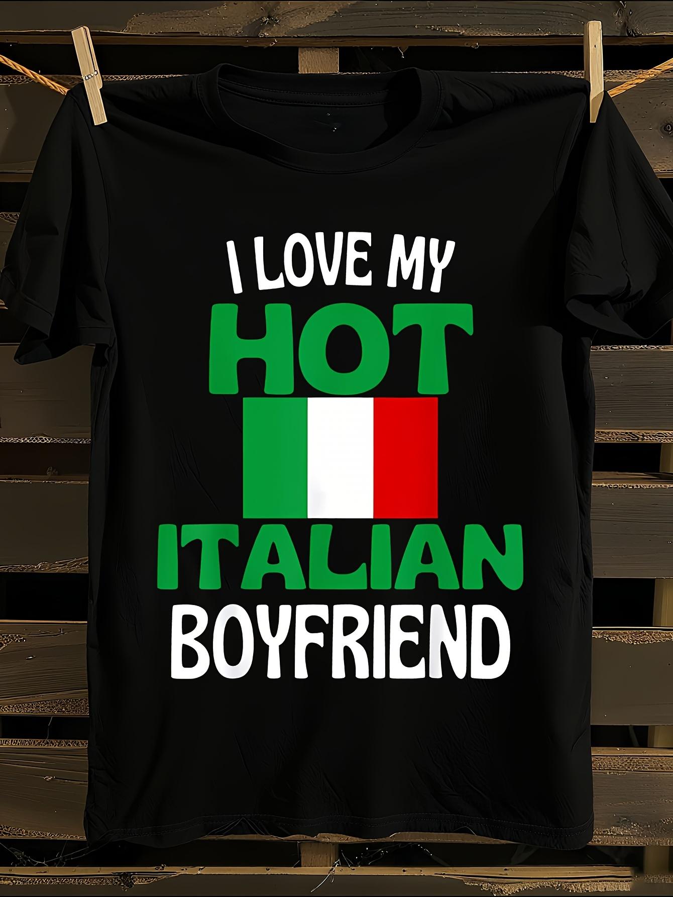 Funny Italian Boyfriend Graphic T-shirt XXL