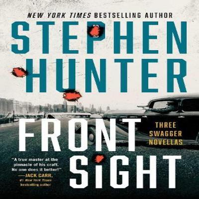 Front Sight by Stephen Hunter Paperback Book 9781668030370