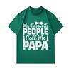 Men's 100% Cotton Short Sleeve Crew Neck T-Shirt, My Favourite People Call Me Papa Print Casual Graphic Tee for Father Papa Daddy Gift Daily Wear