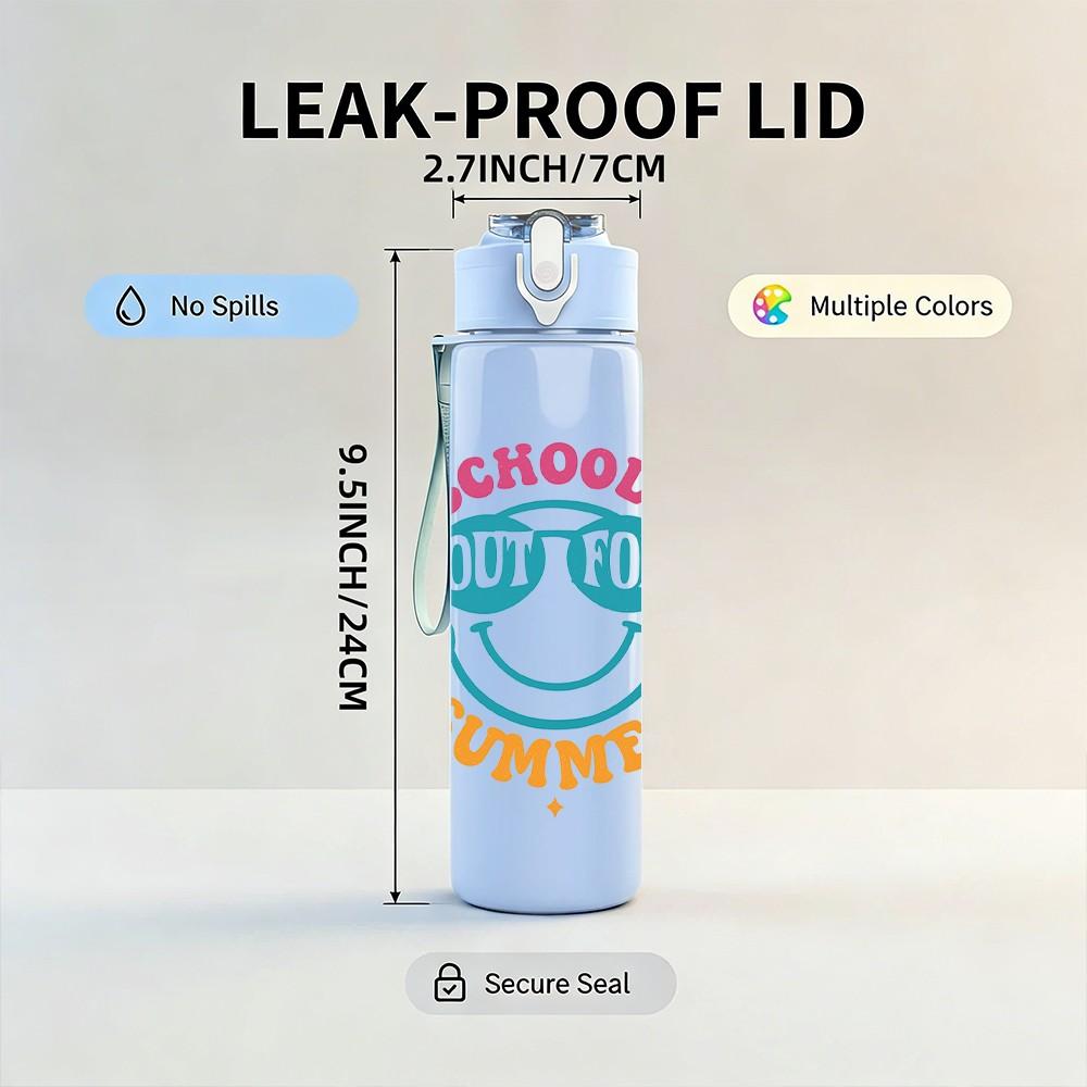 1PC School's Out For Summer Badge 750ml Color Plastic Sports Water Bottle Leakproof Flip Straw Lid Suitable for Sports Office Home Use