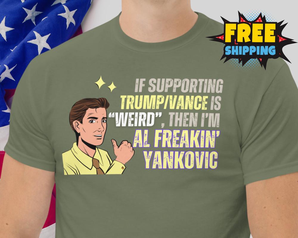 

NEW Funny Trump Vance 2024 Shirt Weird Al Shirt Conservative Shirt Kamala Unisex Unisex T-Shirt S