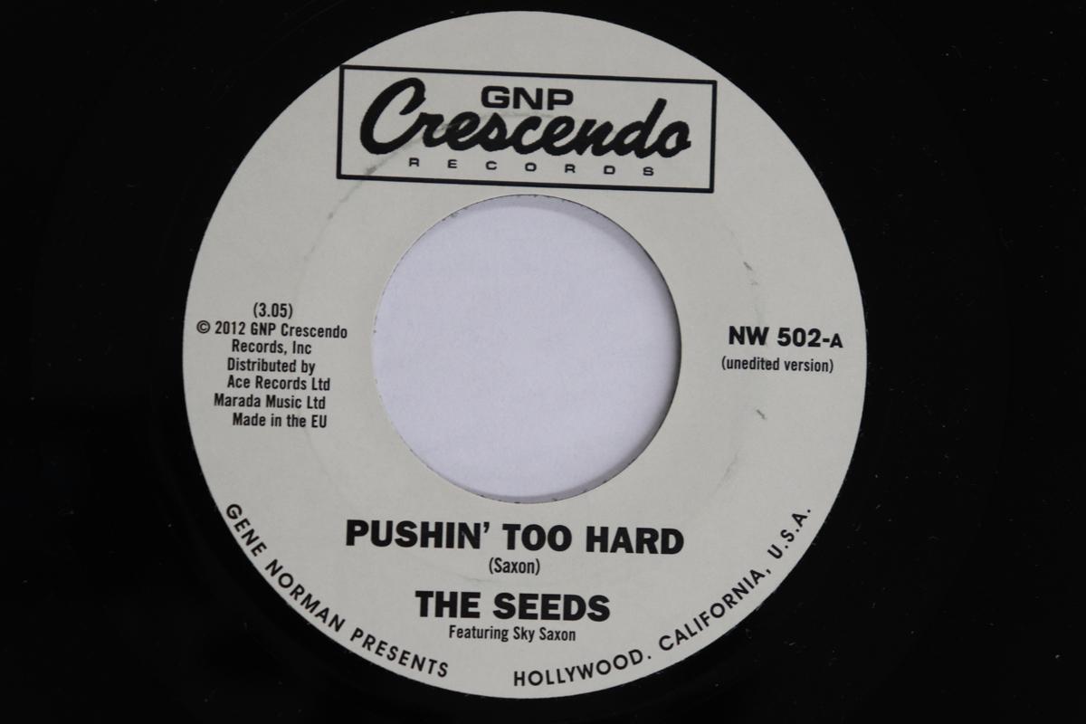 

7inch Record SEEDS, SKY SAXON - Pushin Too Hard NW502 GNP CRESCENDO 2012 US Rock Used