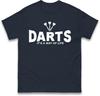 Darts Its a Way of Life Mens T Shirt Womens Tops Tees
