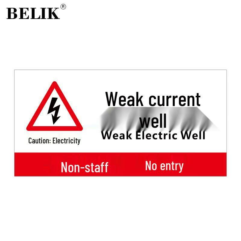 BELIK Weak Current Well Warning Sign 20x10 CM