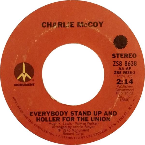 7inch Record CHARLIE MCCOY  Everybody Stand Up And Holler For T ZS88638 Monument 1975 US CountryFolk Used
