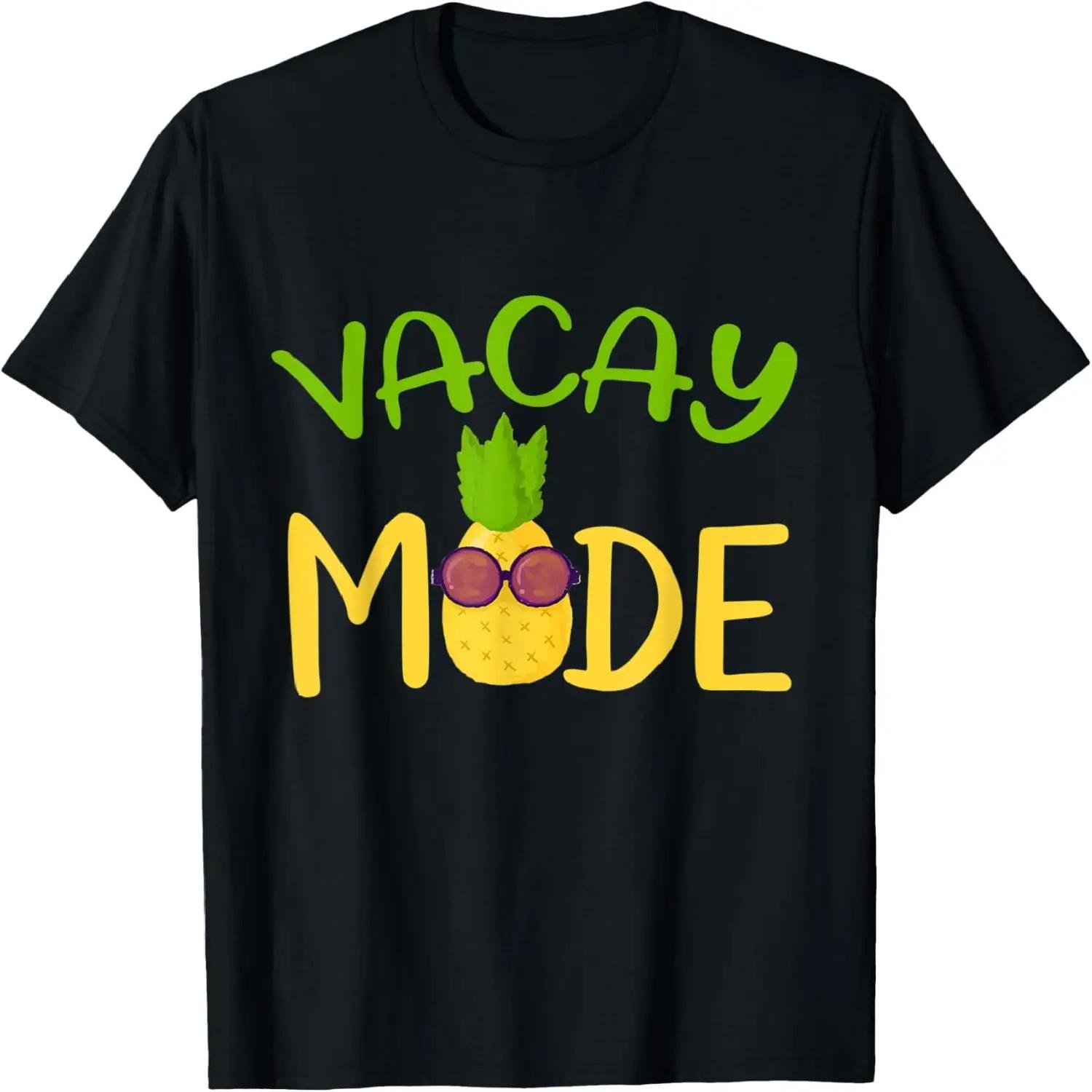 Vacay Mode Funny Summer Vacation Gifts for Pineapple Lover T-Shirt XXXXXL чёрный