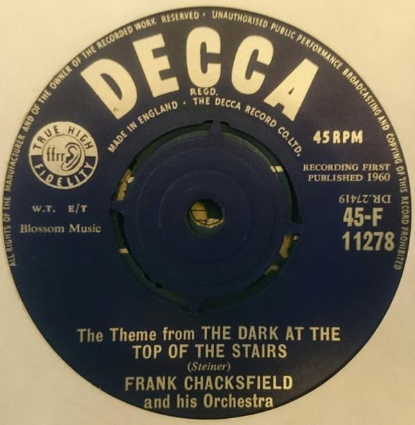 

7inch Record FRANK CHACKSFIELD & HIS ORCHESTRA - The Theme From The Dark At The Top 45F11278 Decca 1960 UK Jazz Used