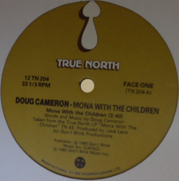 

12inch Record DOUG CAMERON Mona With The Children 12TN204 True North 1985 Canada Rock Used
