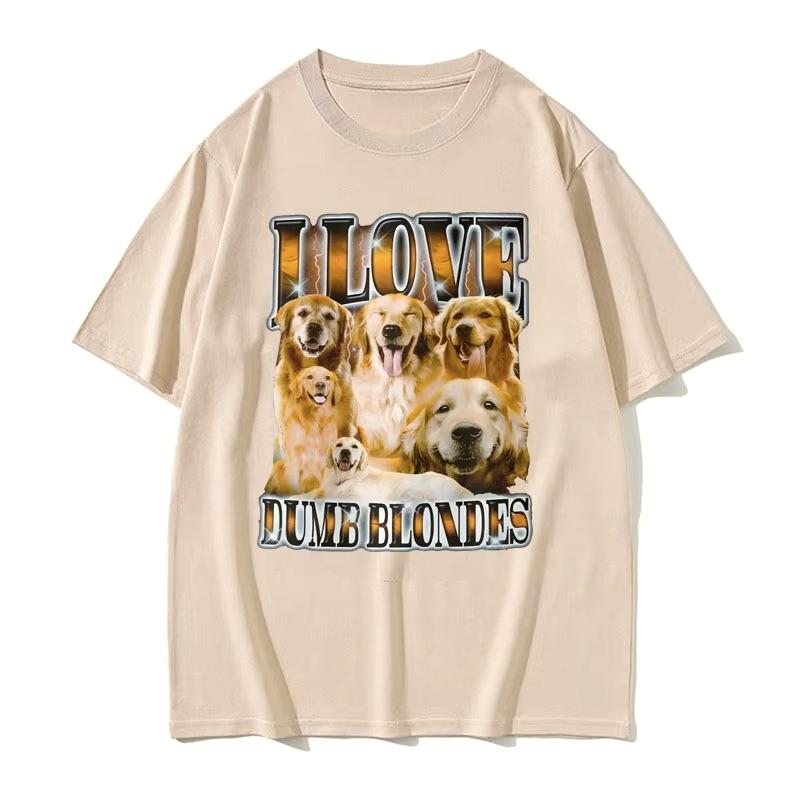 I Love Dumb Blondes Funny Dog Meme T Shirt for Men Gothic Vintage Fashion Tshirts Unisex Oversized Cotton T-shirt Y2k Streetwear