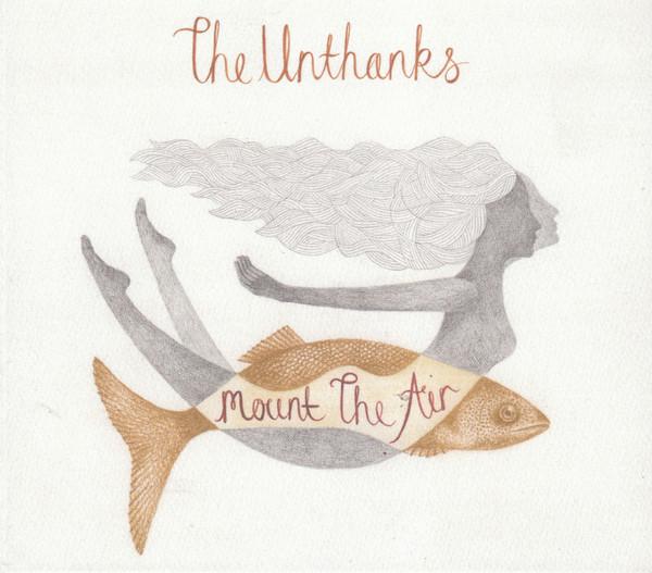 

CD UNTHANKS - Mount The Air RRM013 Rabble Rouser M 2015 UK Folk Used