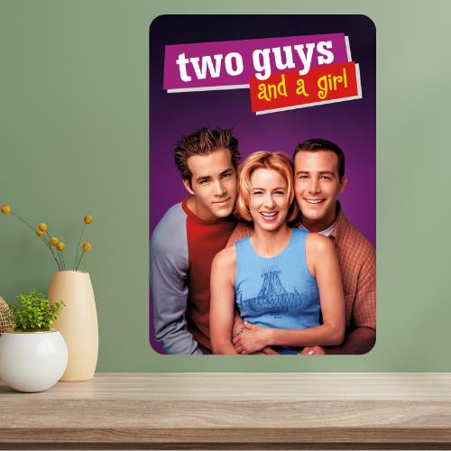 Two Guys and a Girl Classic TV Show Metal Poster Sign 20x30cm(7.8x11.8inch)