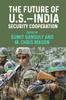The The Future of U.S.???India Security Cooperation Book