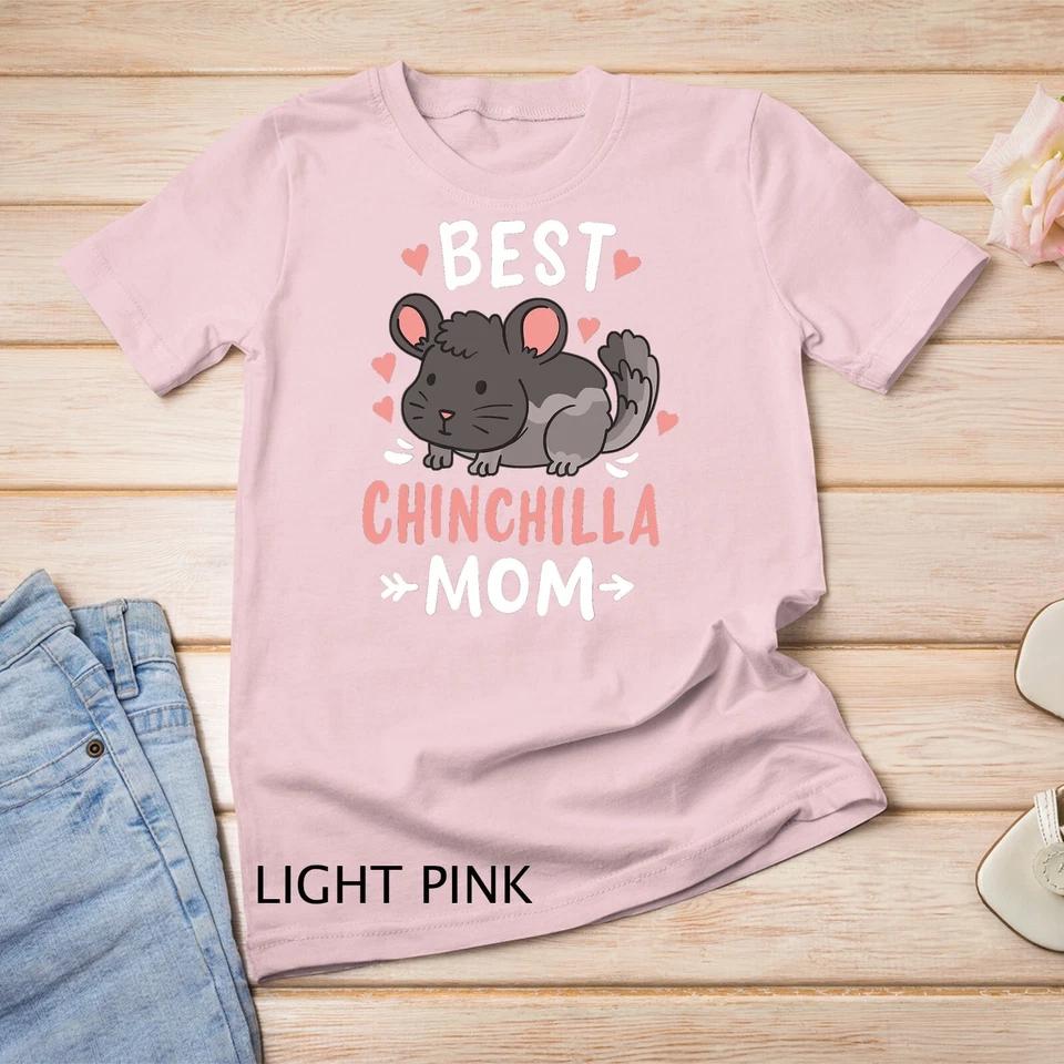 Funny Chinchilla Mom Mother s Day Gift for Chinchilla Lovers Unisex T-shirt 8 4XL