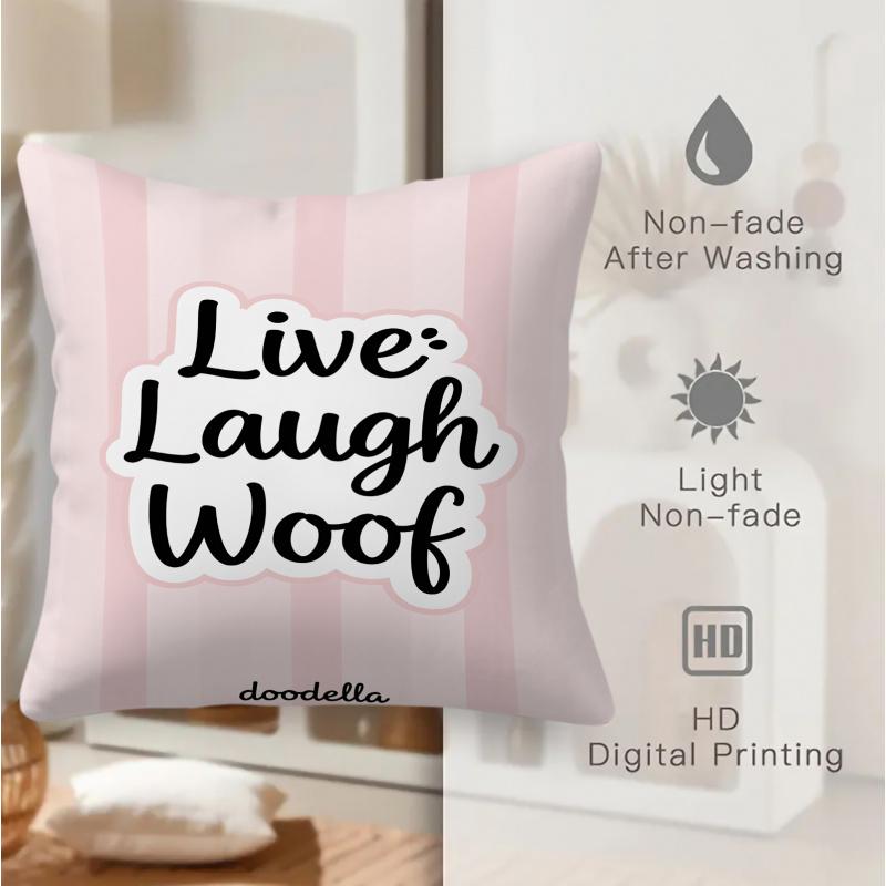 Throw Pillow 18.18 Inch Live Laugh Woof Print, Cushion Accent Pillow Includes Pillow Core For Sofa Decor