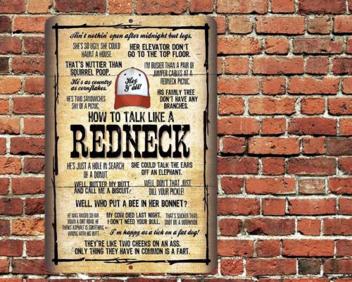 

How To Talk Like A Redneck Sign Metal Aluminum x FunnyAluminum 20x30cm（7.8x11.8inch）