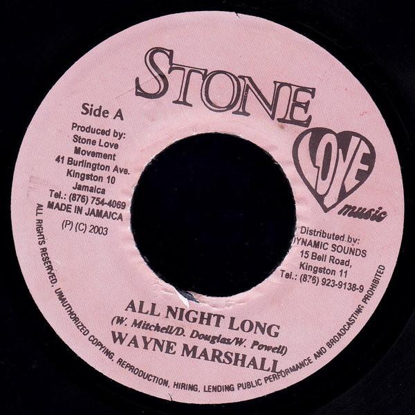 

7-дюймовая пластинка WAYNE MARSHALL - All Night Long NONE Stone Love Musi 2003 Ямайка Регги, Ска и Даб Б/У